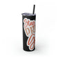 Stay Strong Skinny Tumbler with Straw, 20oz