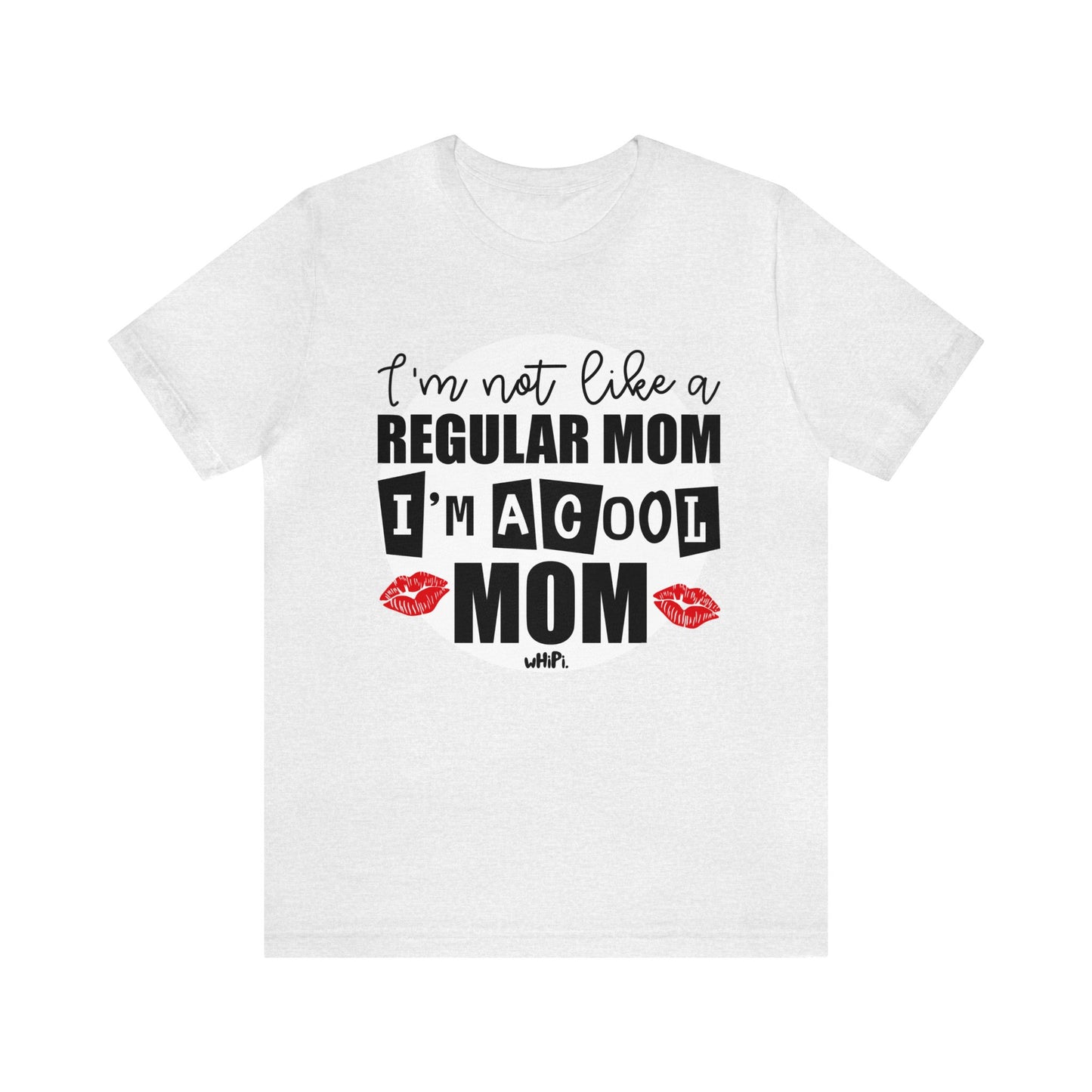 I'm A Cool Mom Bella Canvas Tee