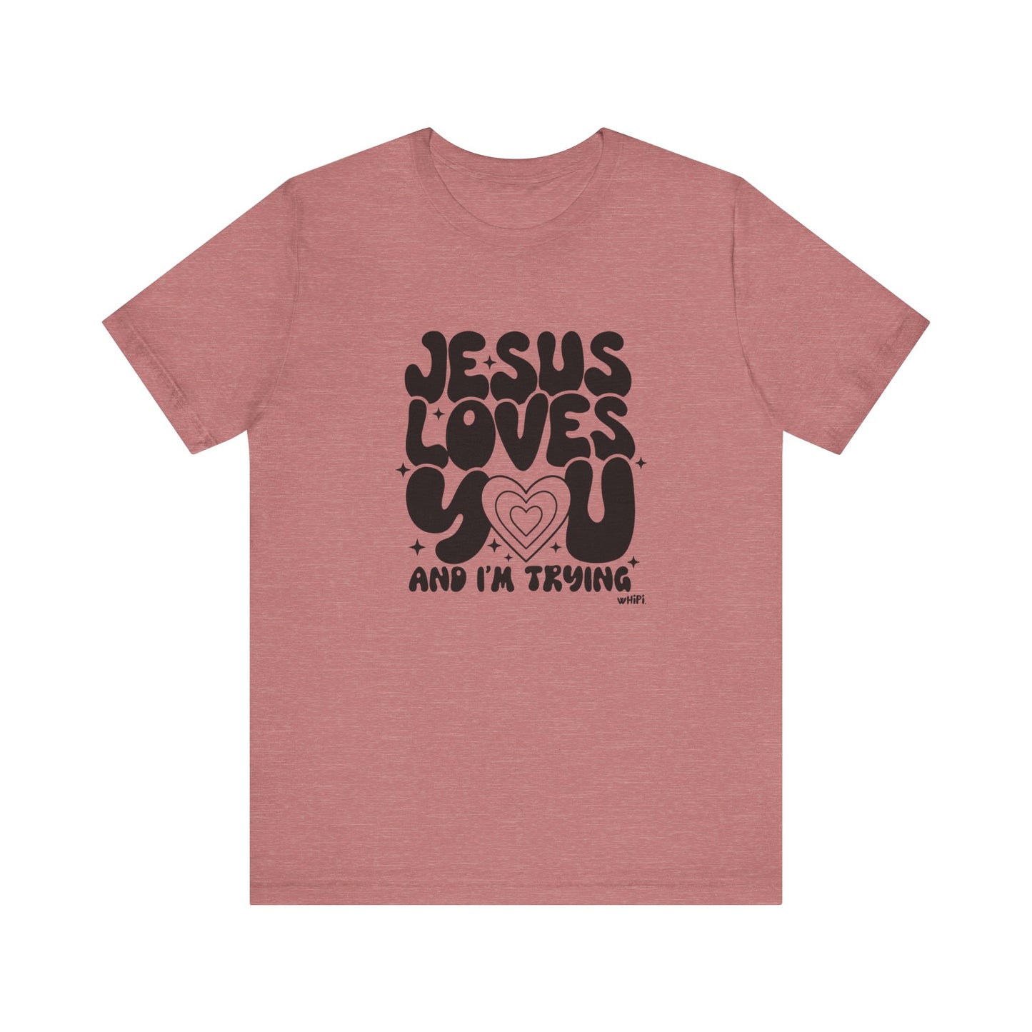 Jesus Loves You  Graphic Tee