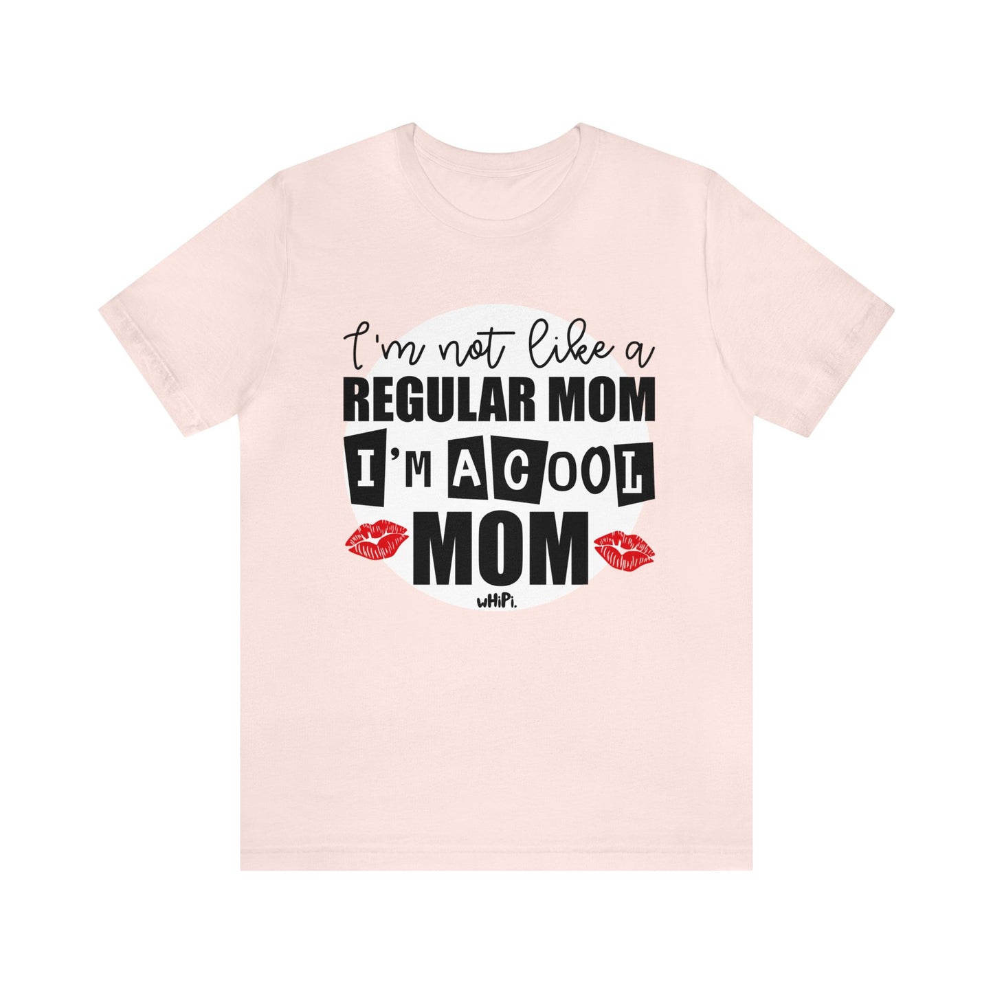 I'm A Cool Mom Bella Canvas Tee