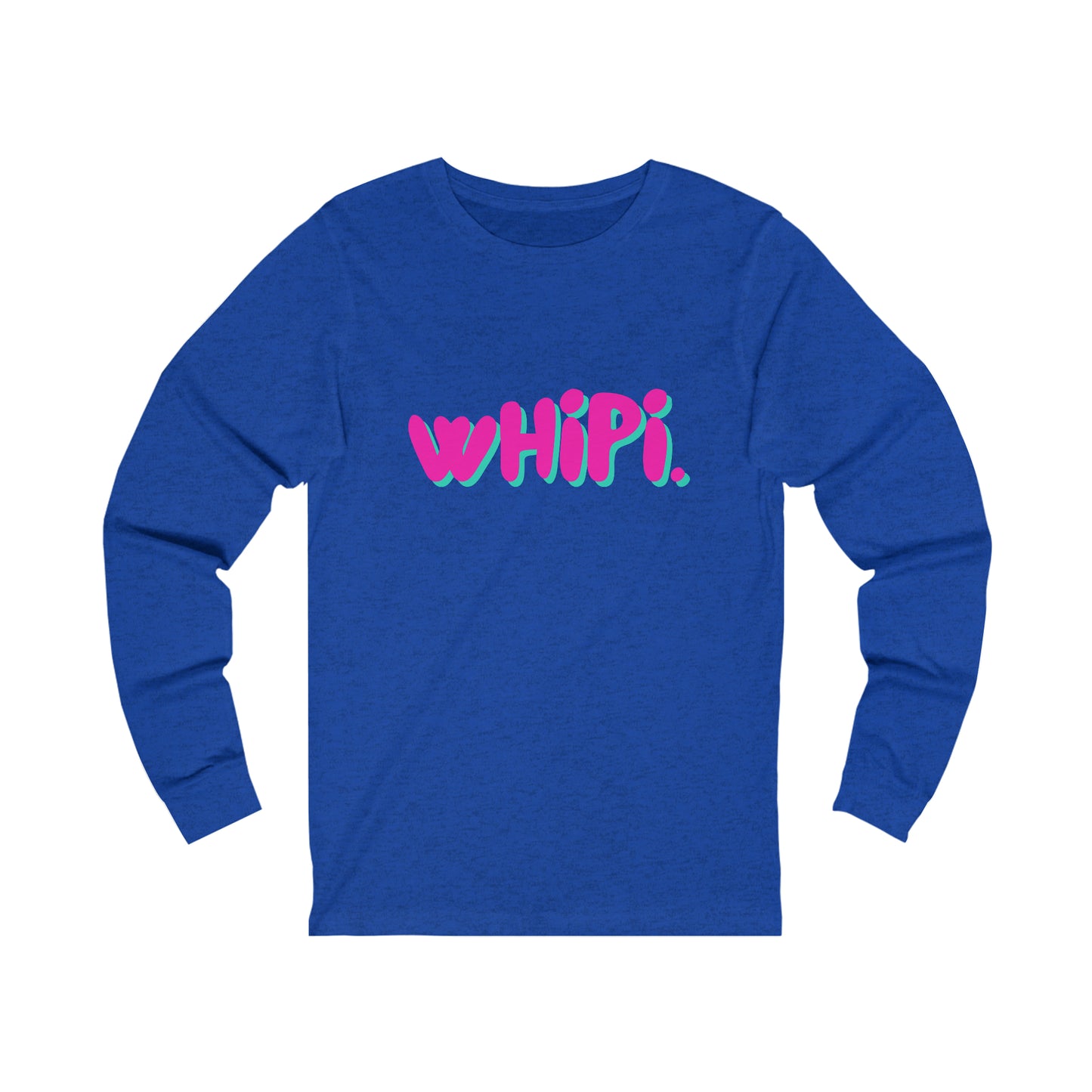 Pink wHiPi. (front) Long Sleeve Tee