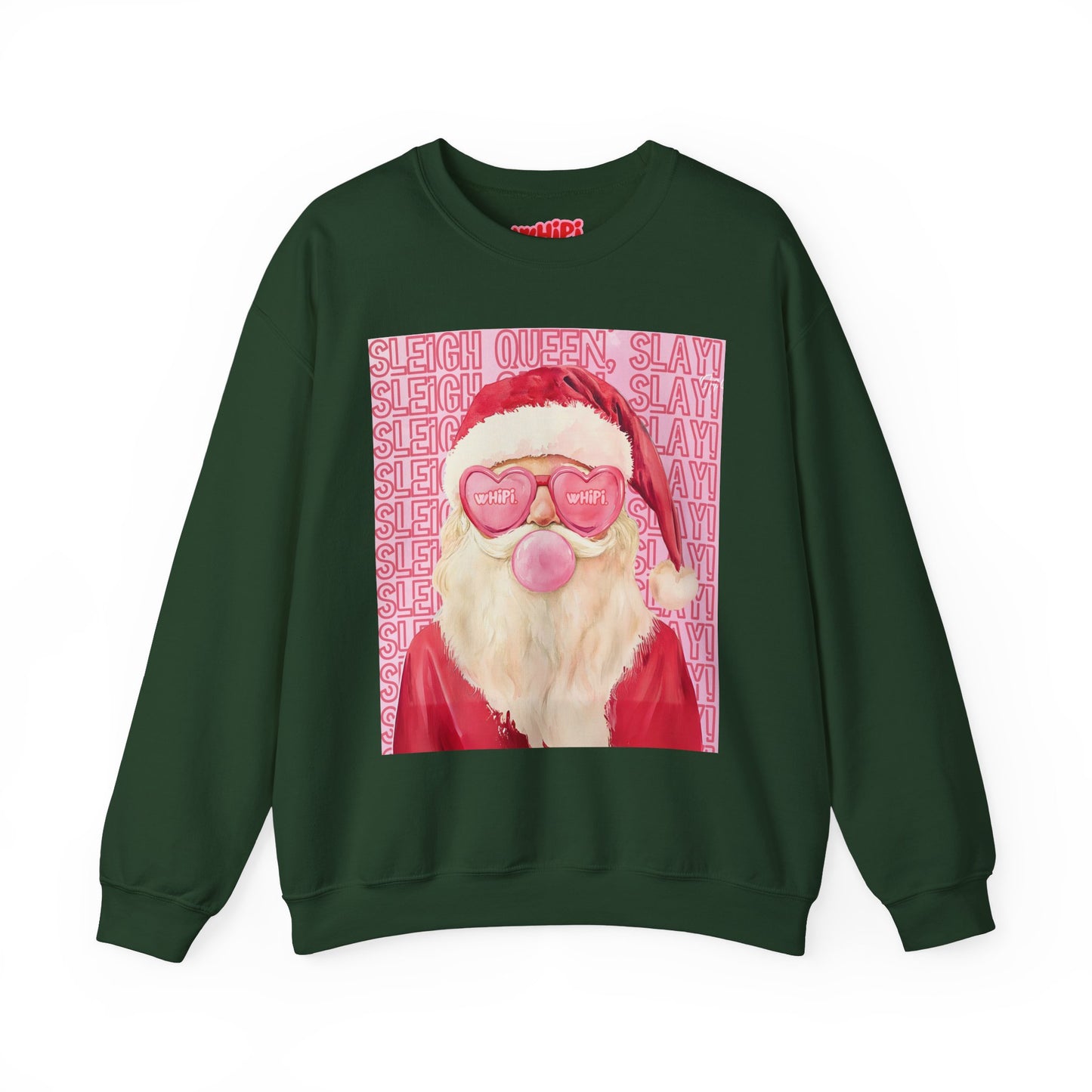 Sleigh Queen, Slay! Crewneck Sweatshirt