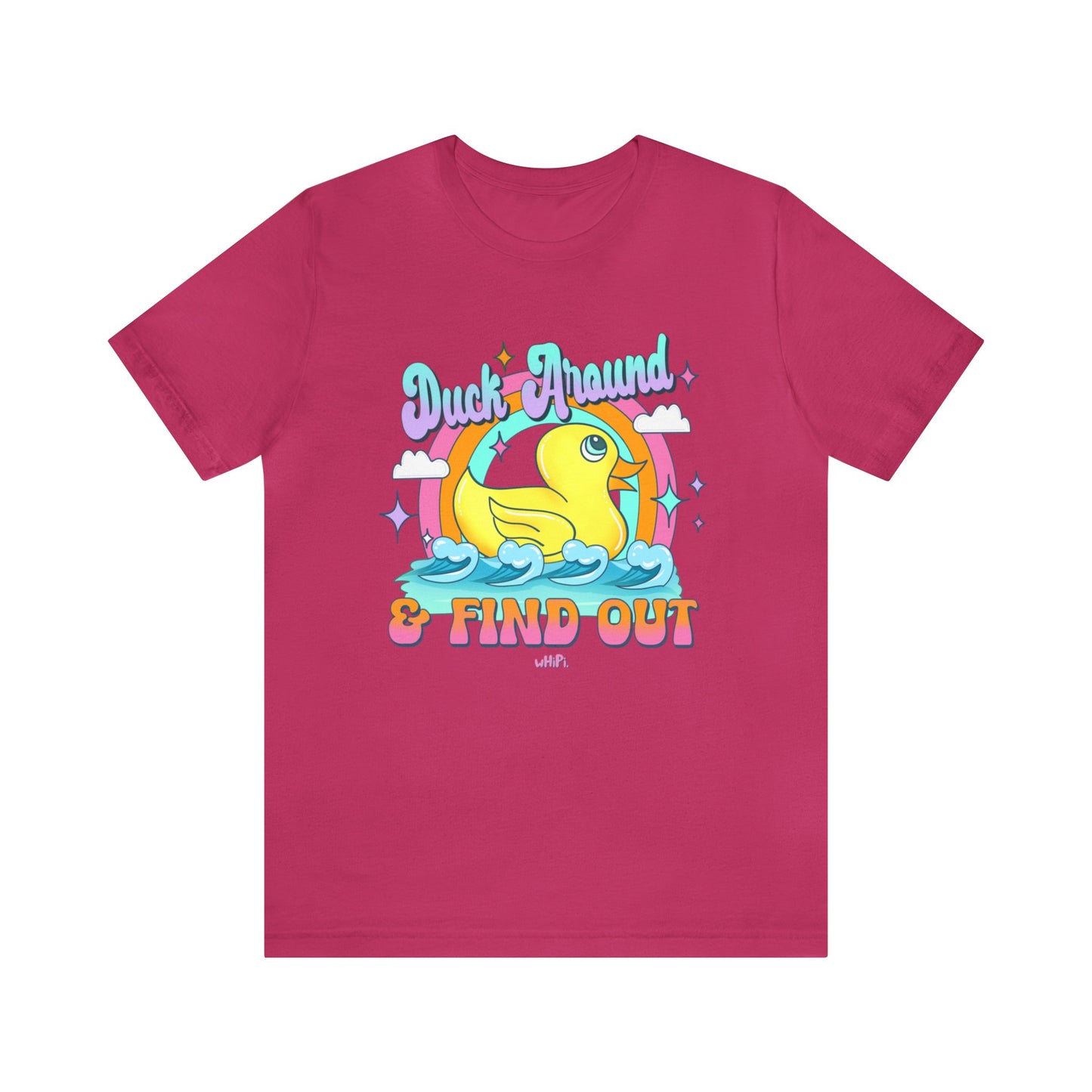 Duck Around and Find Out T-shirt