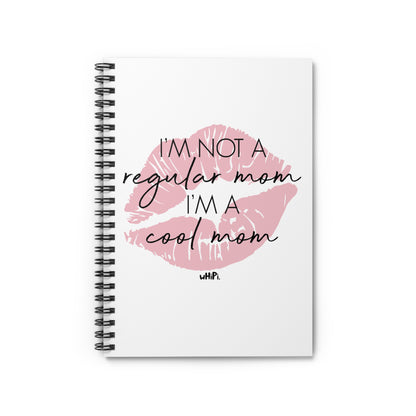 I'm A Cool Mom Journal Spiral Notebook - Ruled Line