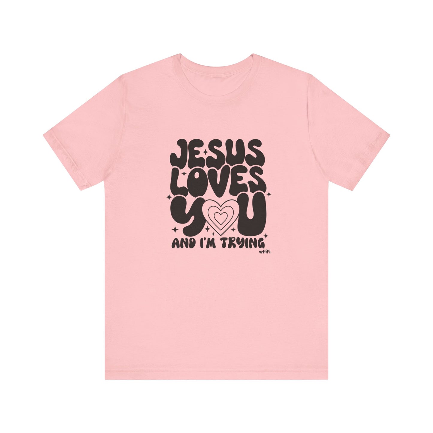 Jesus Loves You  Graphic Tee