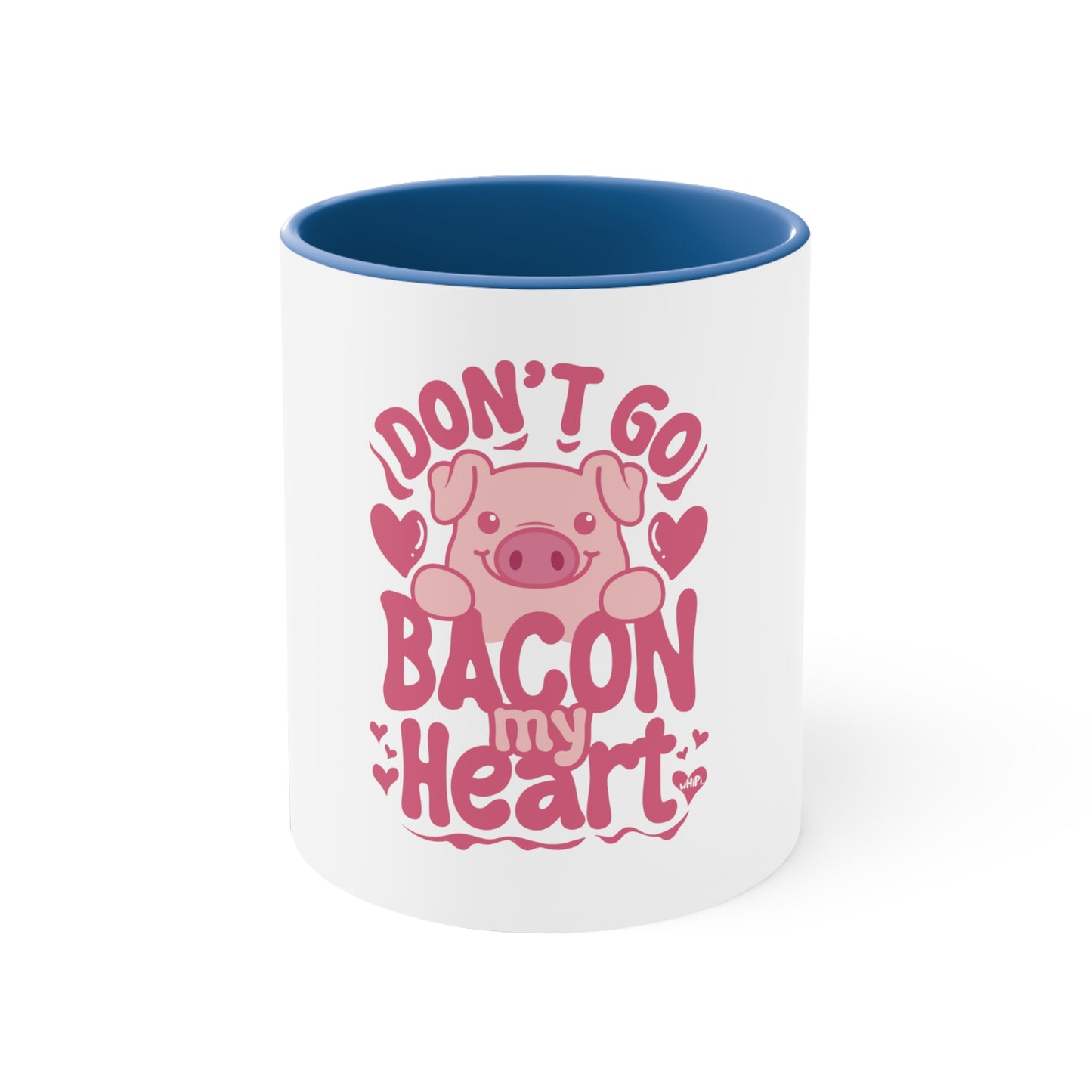 Bacon My Heart Done Mug