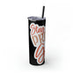 Stay Strong Skinny Tumbler with Straw, 20oz