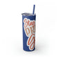 Stay Strong Skinny Tumbler with Straw, 20oz