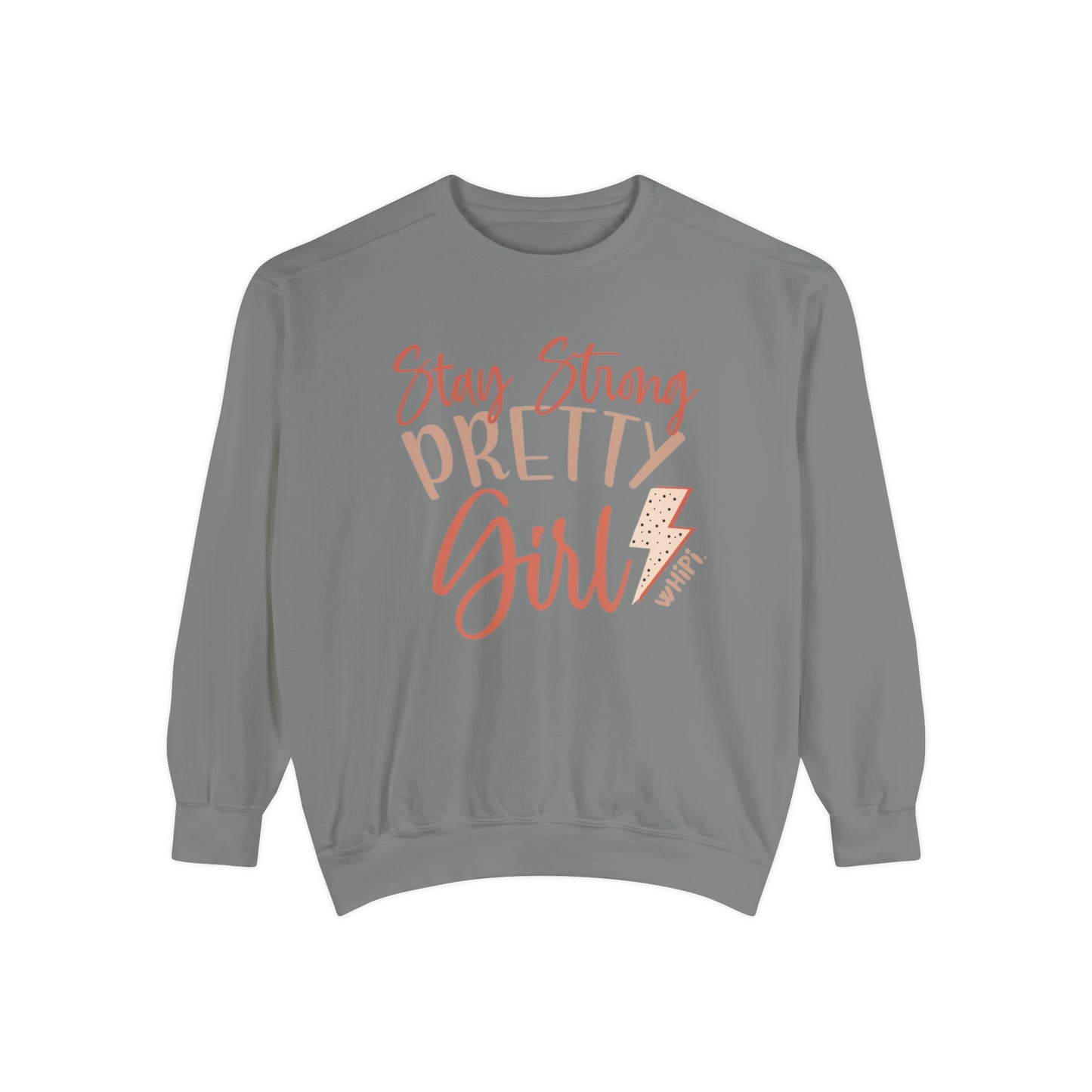 Stay Strong Pretty Girl Relaxed Fit Sweatshirt