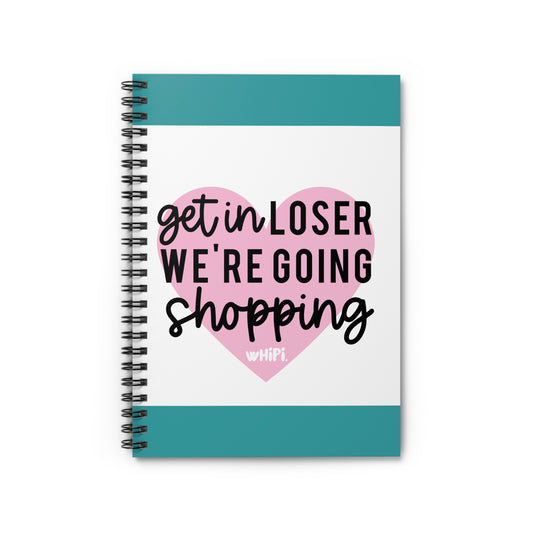 Get In Loser Journal