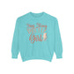 Stay Strong Pretty Girl Relaxed Fit Sweatshirt