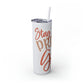 Stay Strong Skinny Tumbler with Straw, 20oz