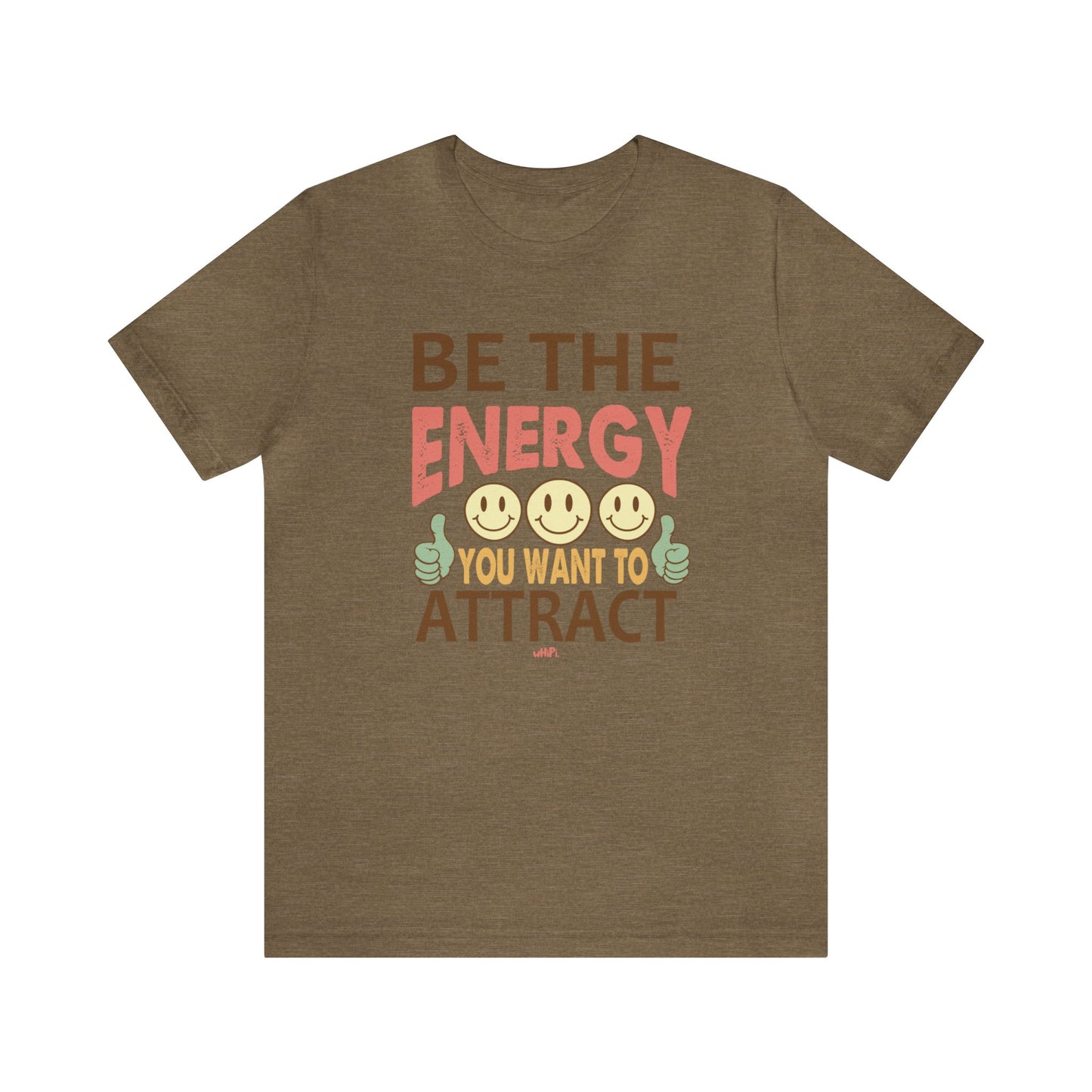 Be The Energy Tee