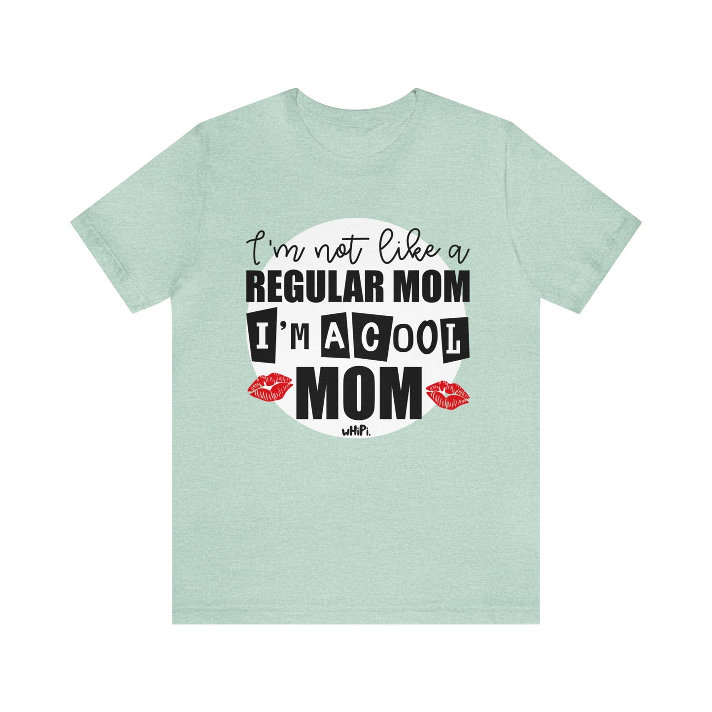 I'm A Cool Mom Bella Canvas Tee