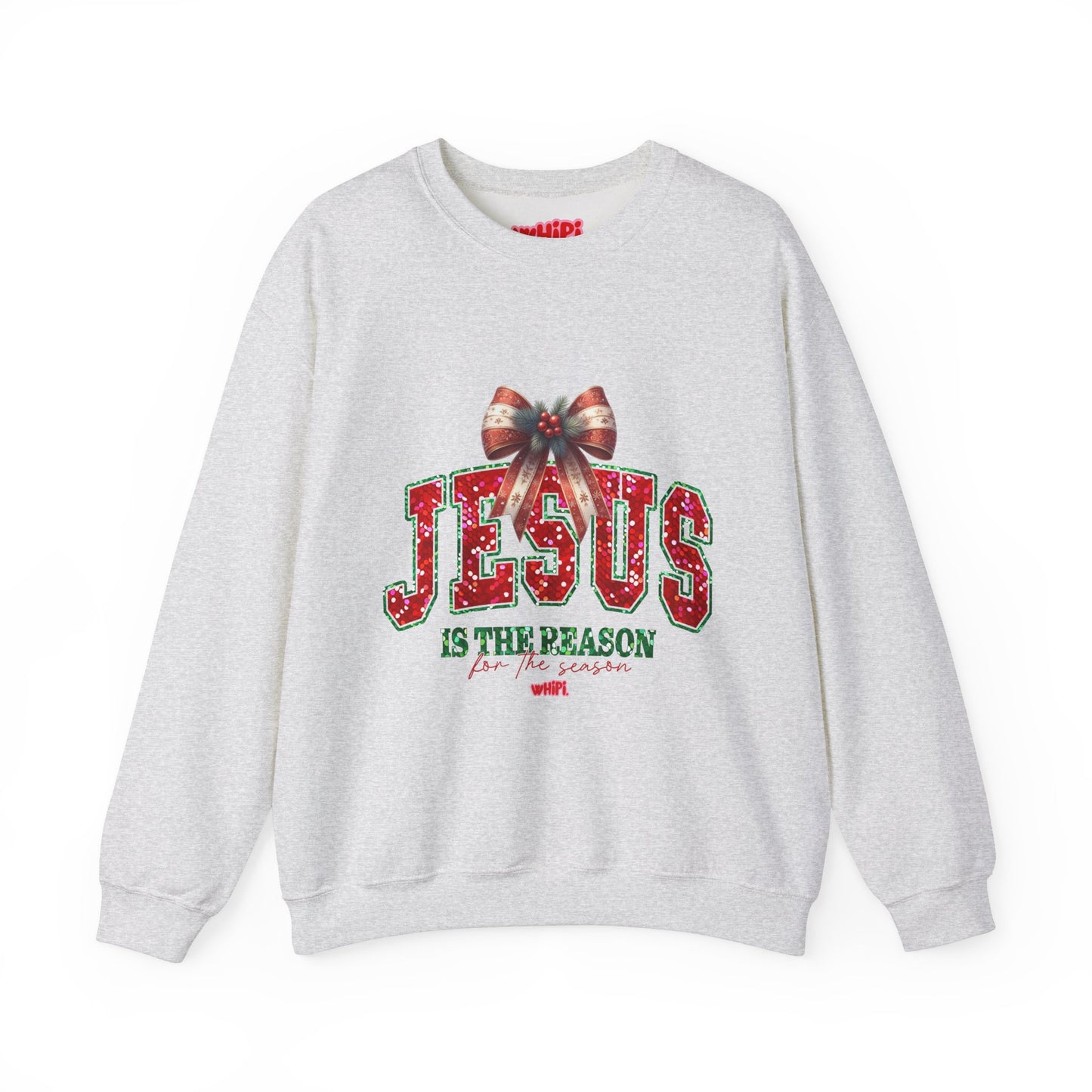 Jesus is the Reason for the Season Crewneck Sweatshirt