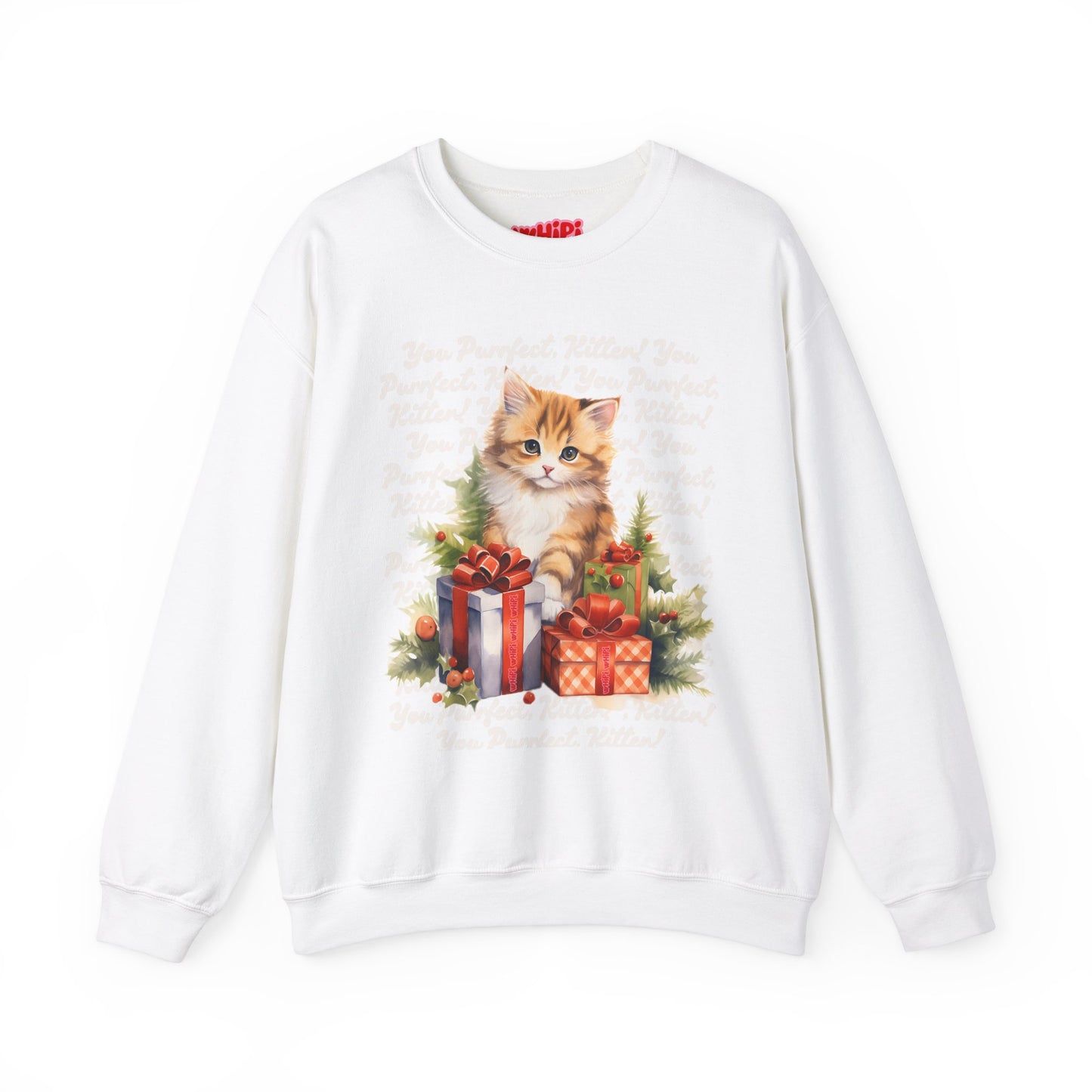 You Purrfect, Kitten! Crewneck Sweatshirt