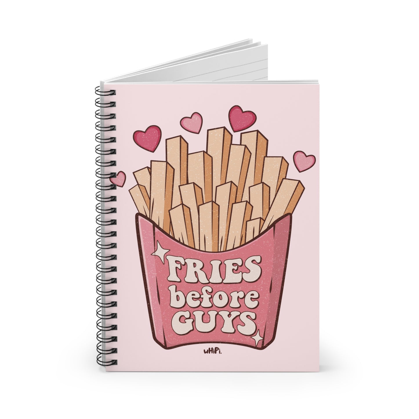 Fries Before Guys  Journal Spiral Notebook - Ruled Line