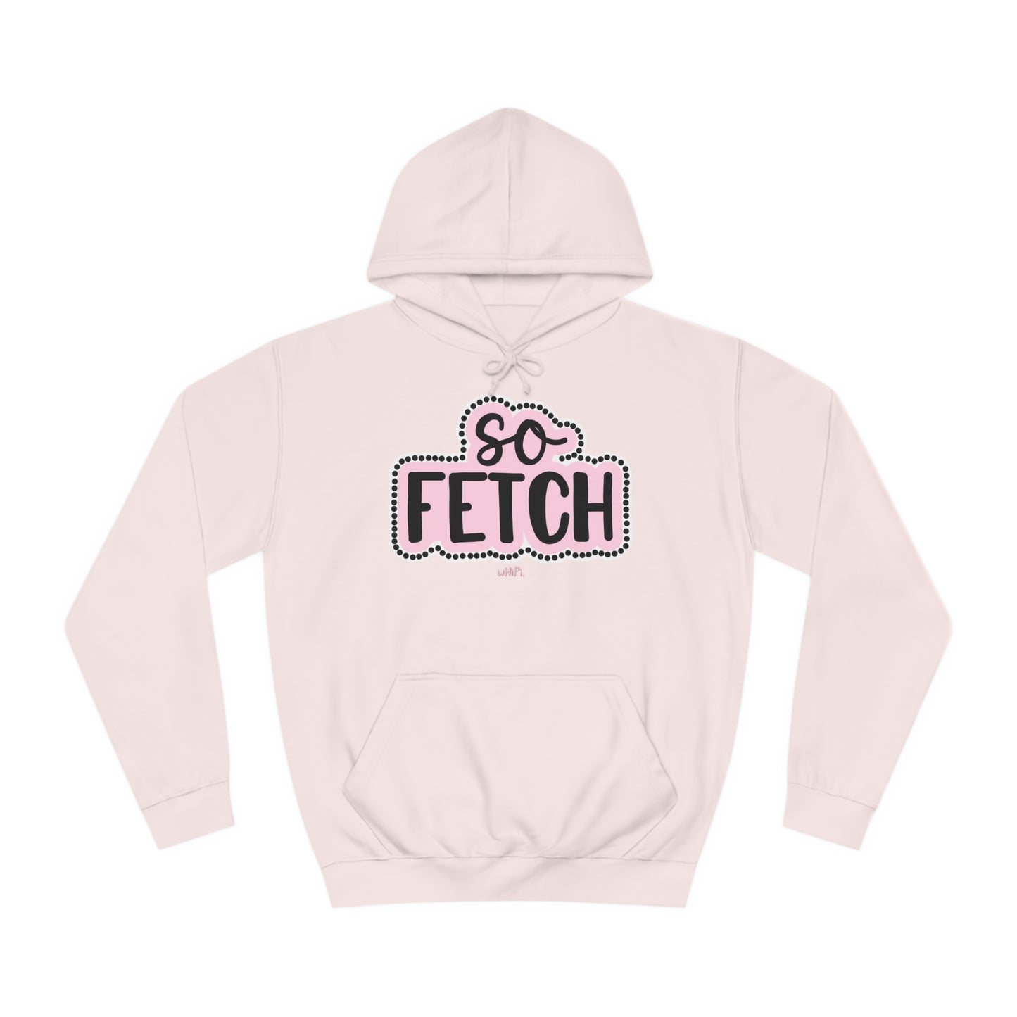 So Fetch Hoodie