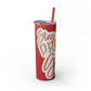 Stay Strong Skinny Tumbler with Straw, 20oz