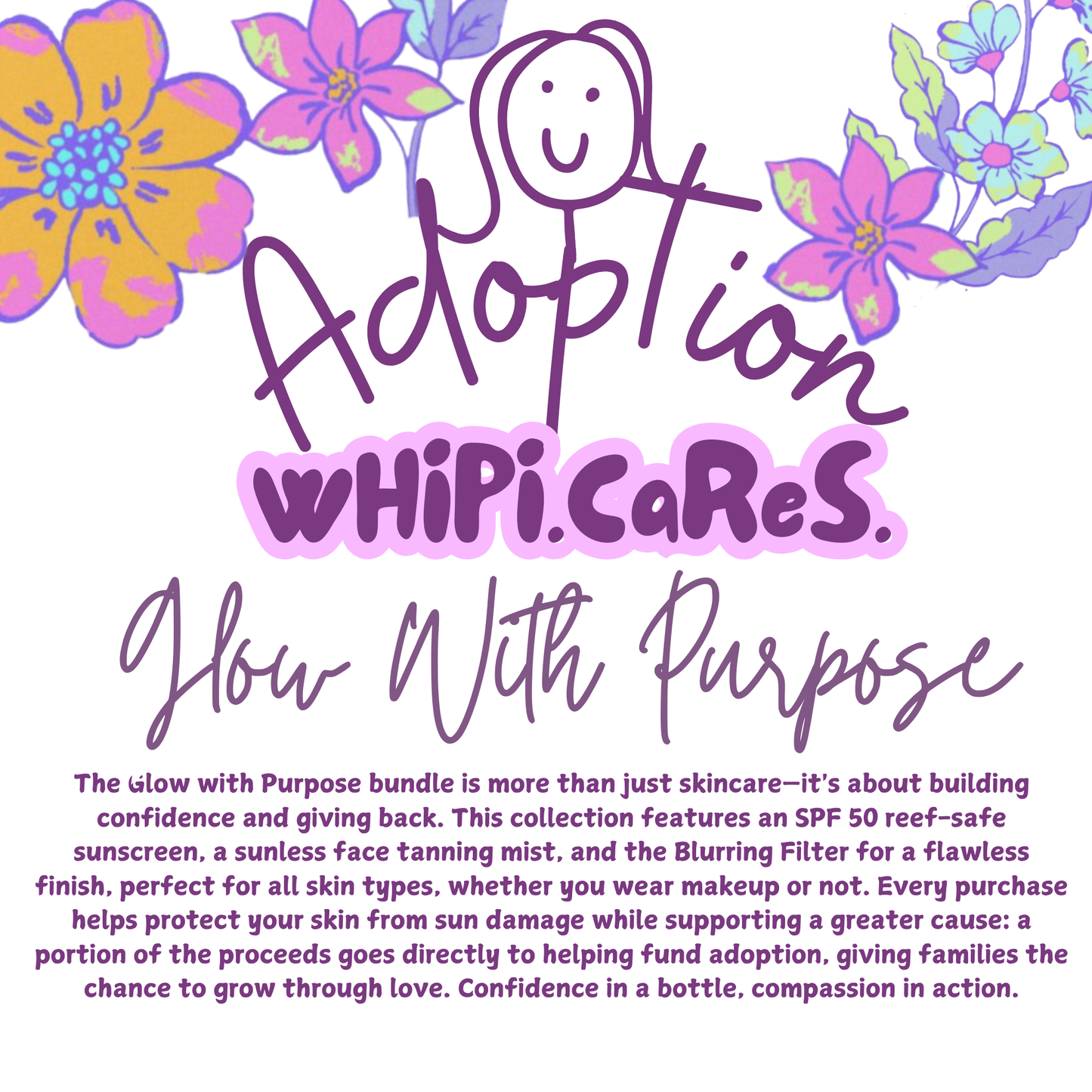 Glow With Purpose - wHiPi. CaReS.