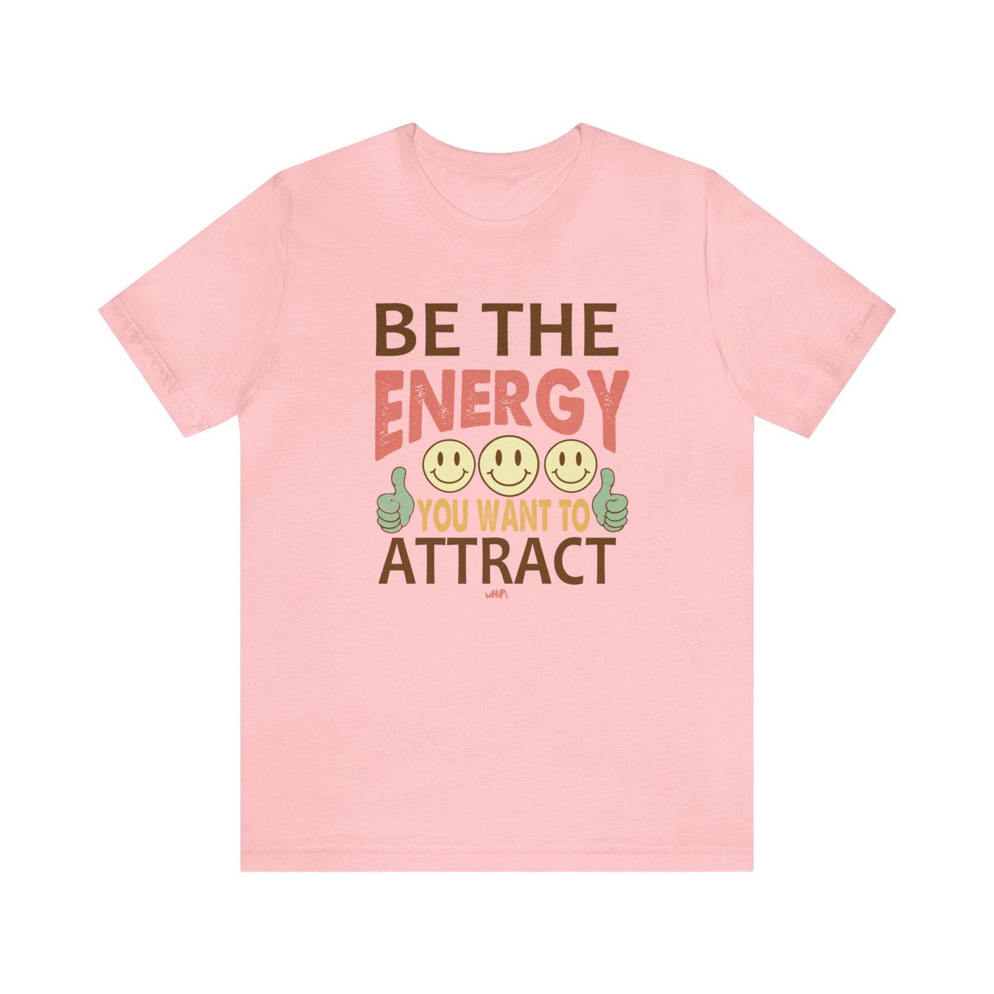 Be The Energy Tee