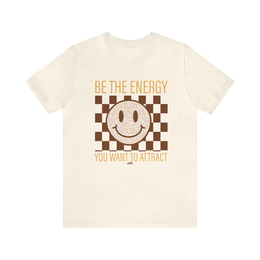 Be The Energy Tee