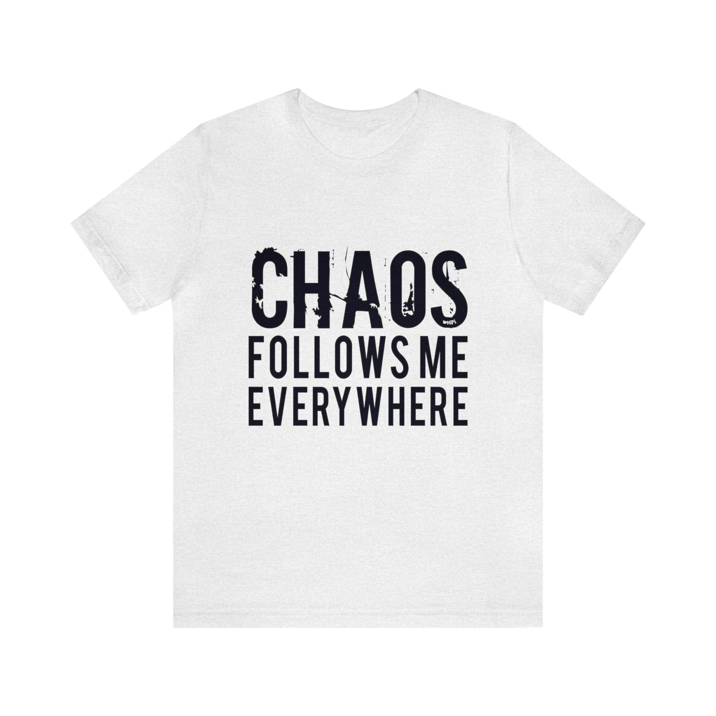 Chaos Mama Bella Canvas Tee