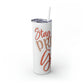 Stay Strong Skinny Tumbler with Straw, 20oz