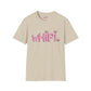 Be My wHiPi. Valentine Soft T-Shirt (S-5X)