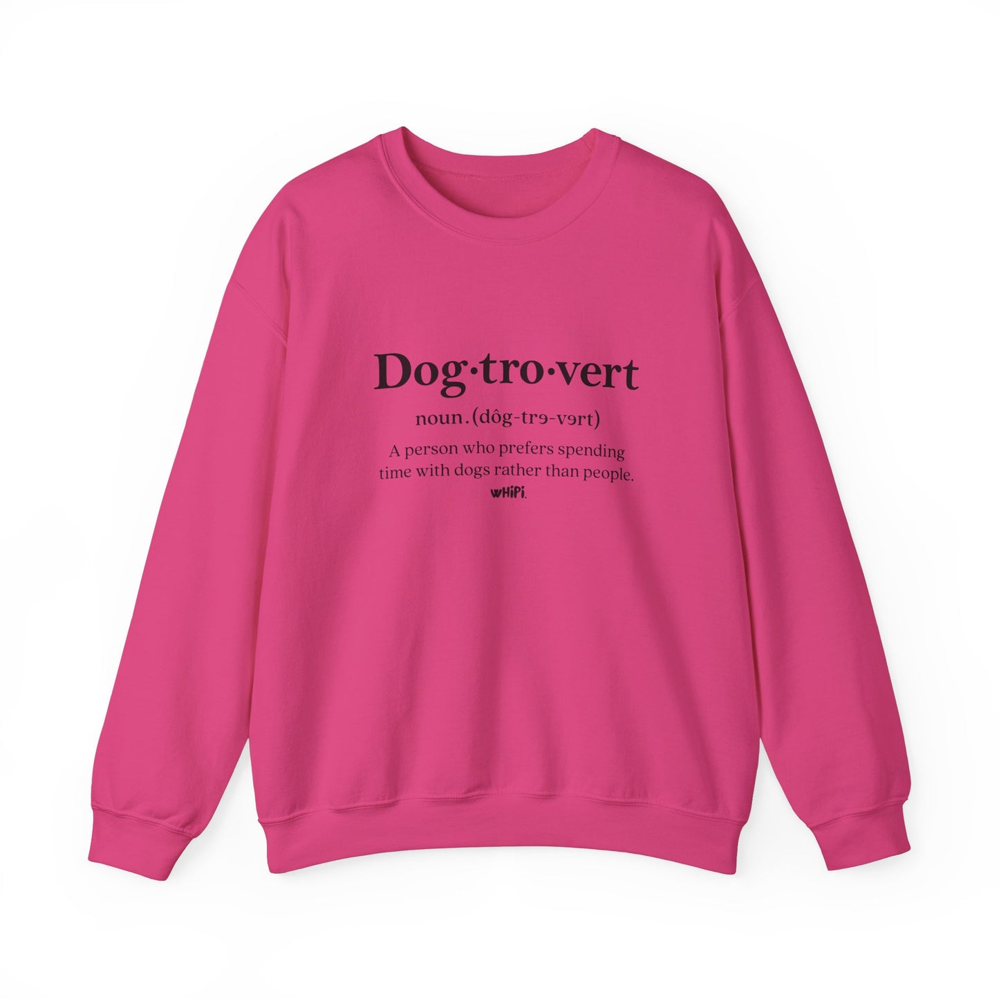 "Dog-tro-vert" Sweatshirt