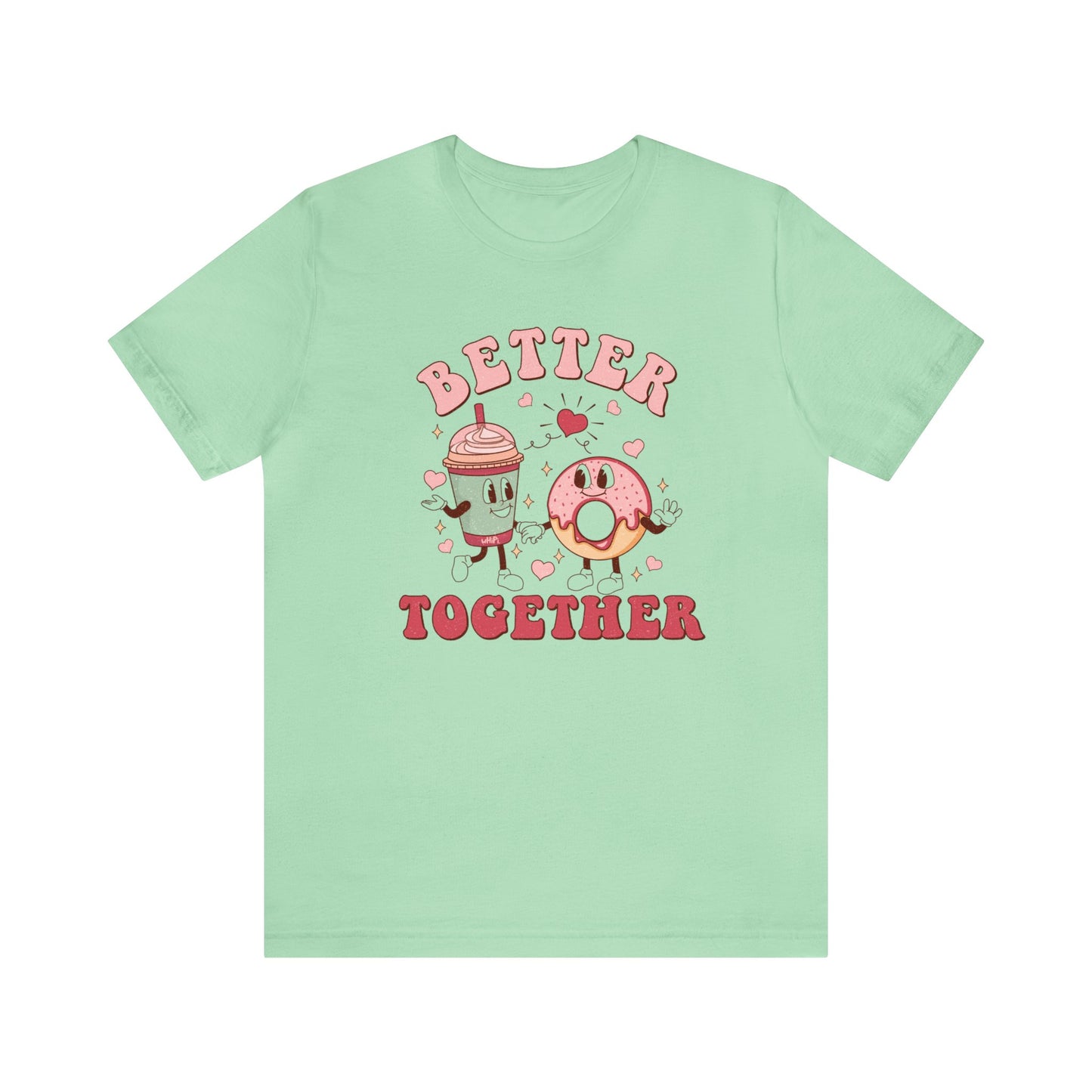 Better Together Bella Canvas Tee