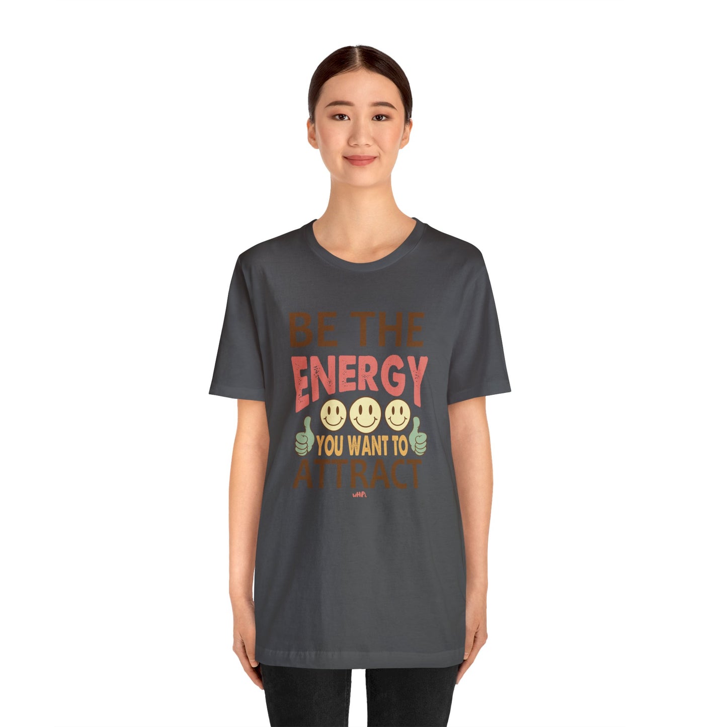 Be The Energy Tee