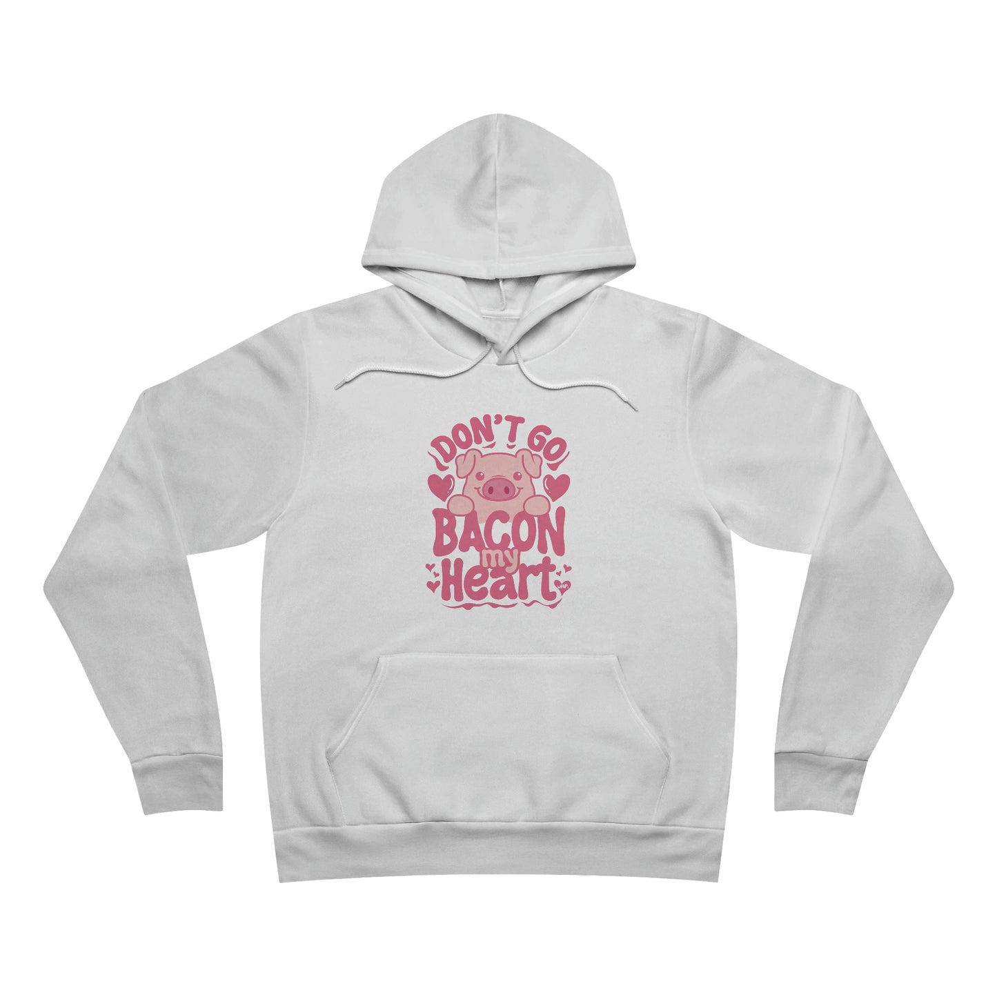 Bacon My Heart Bella Canvas Hoodie