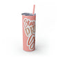 Stay Strong Skinny Tumbler with Straw, 20oz