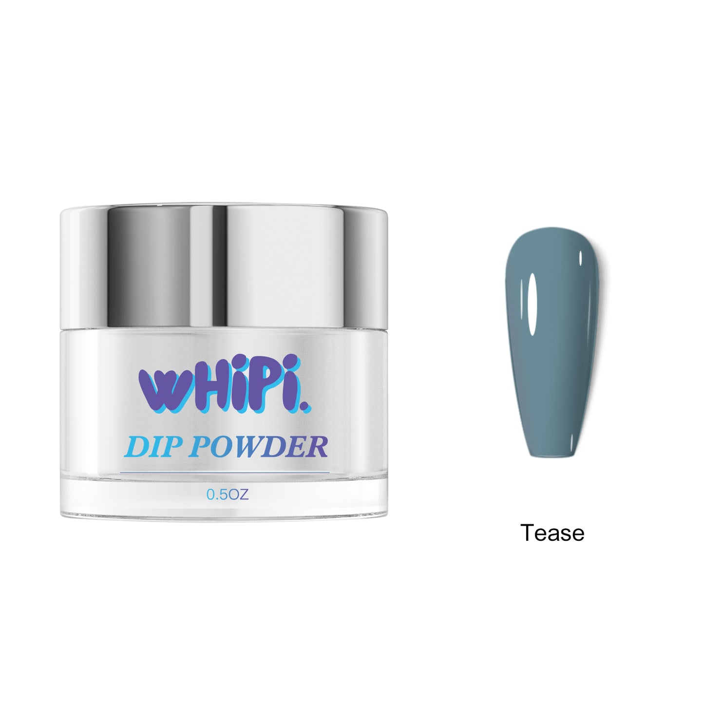 Tease Dip Powder