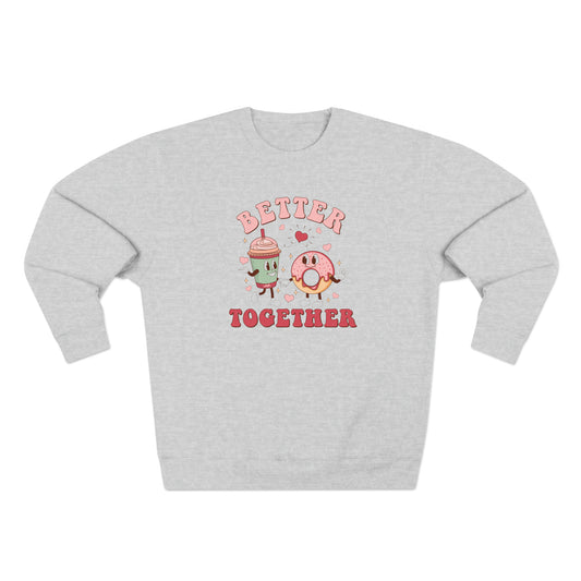 Better Together Crewneck Sweatshirt