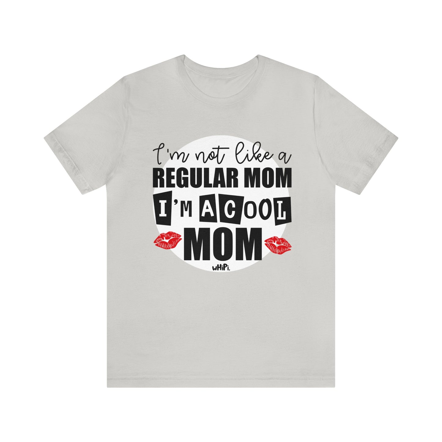 I'm A Cool Mom Bella Canvas Tee