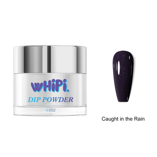 Caught in the Rain Dip Powder