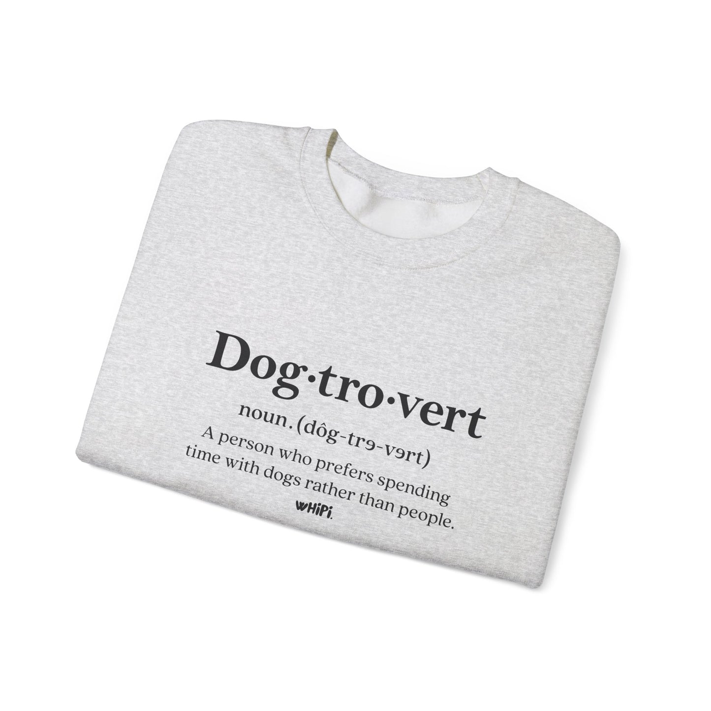 "Dog-tro-vert" Sweatshirt