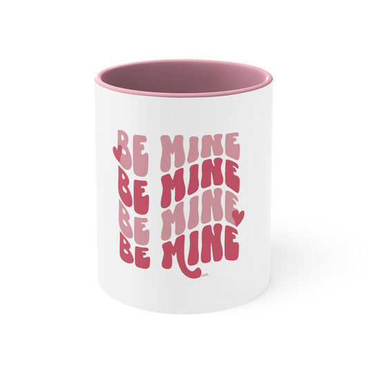 Be Mine Mug