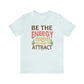 Be The Energy Tee