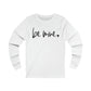 Be Mine Bella Canvas Long Sleeve