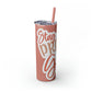 Stay Strong Skinny Tumbler with Straw, 20oz