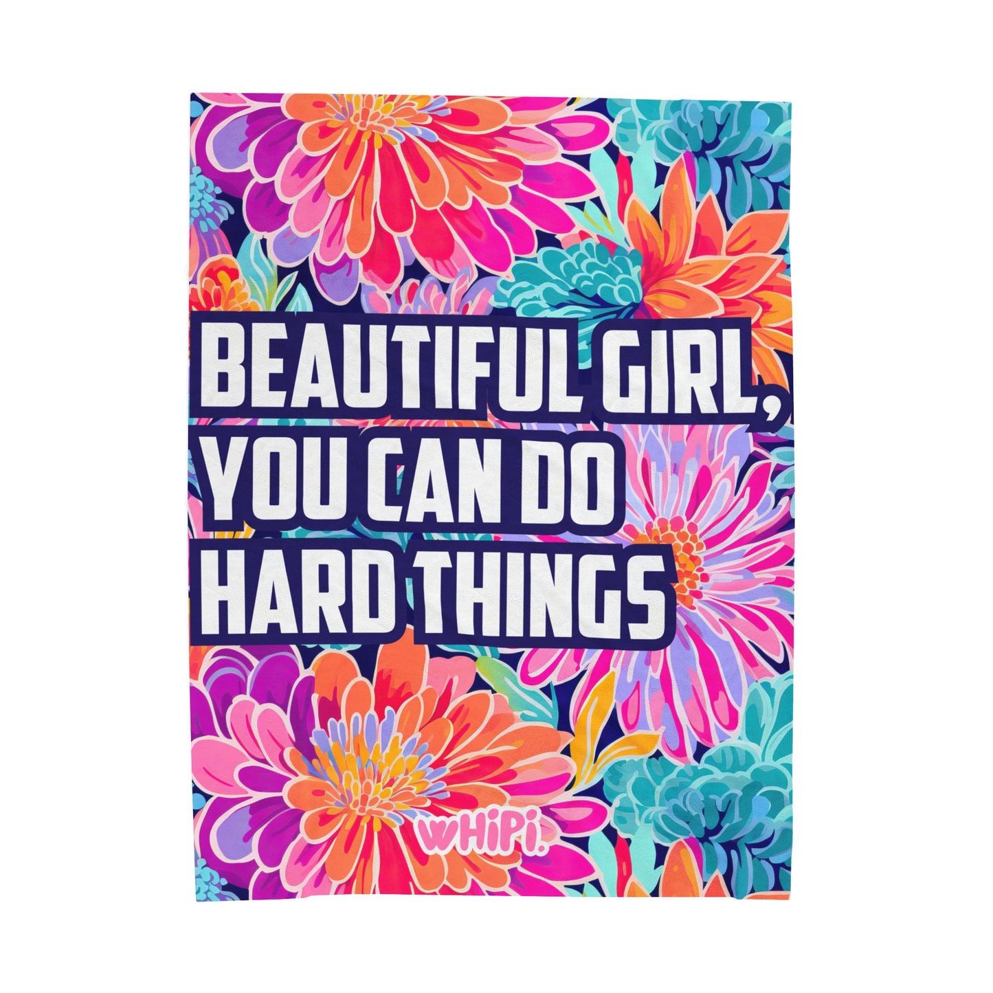 'Beautiful Girl, You Can Do Hard Things' Plush Blanket