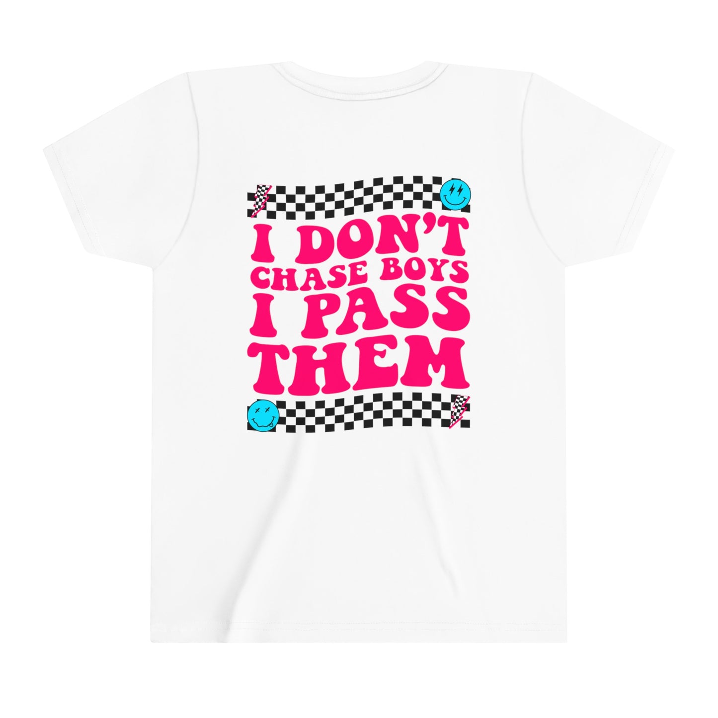 I Don't Chase Boys I Pass Them - Girls Tee (big kid)