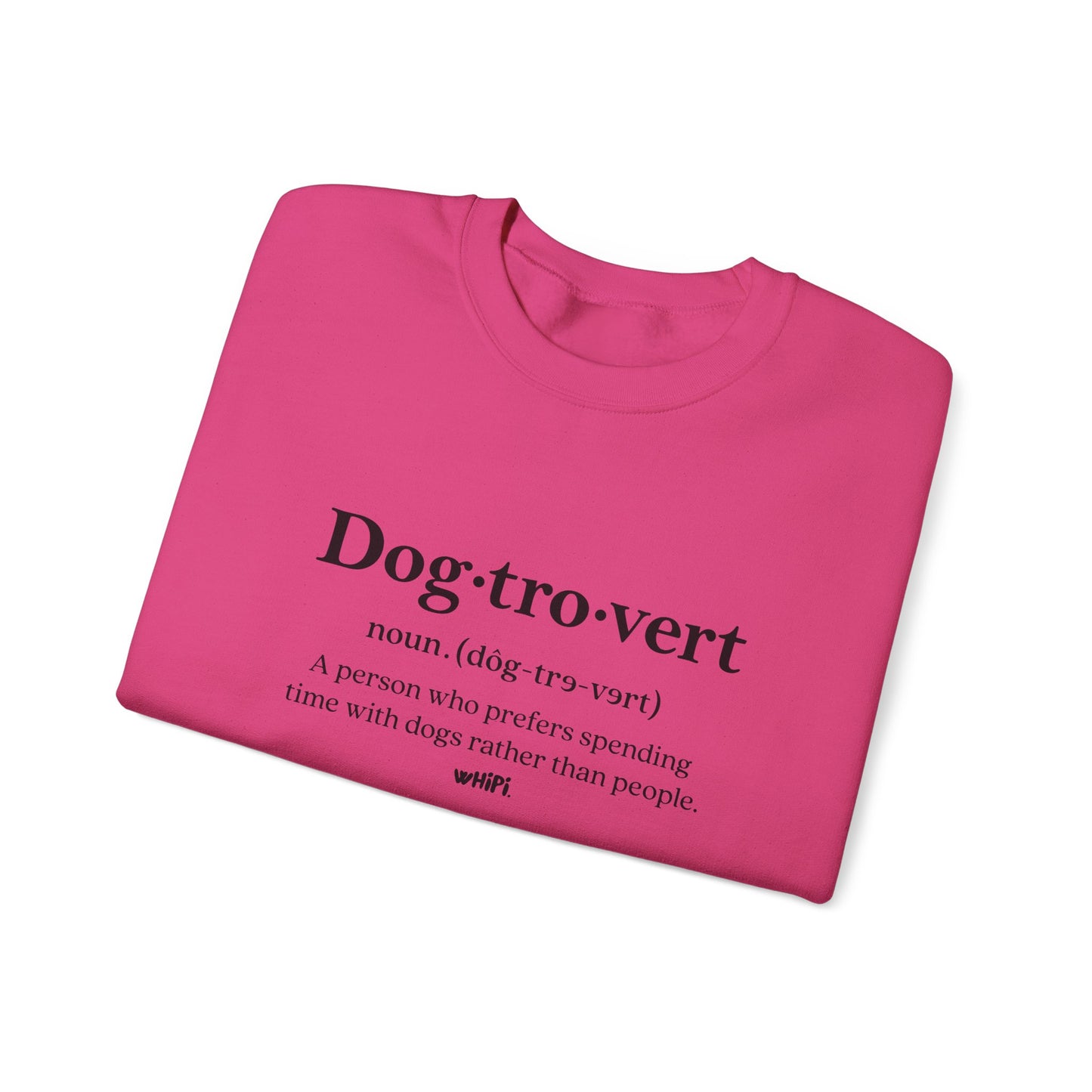 "Dog-tro-vert" Sweatshirt