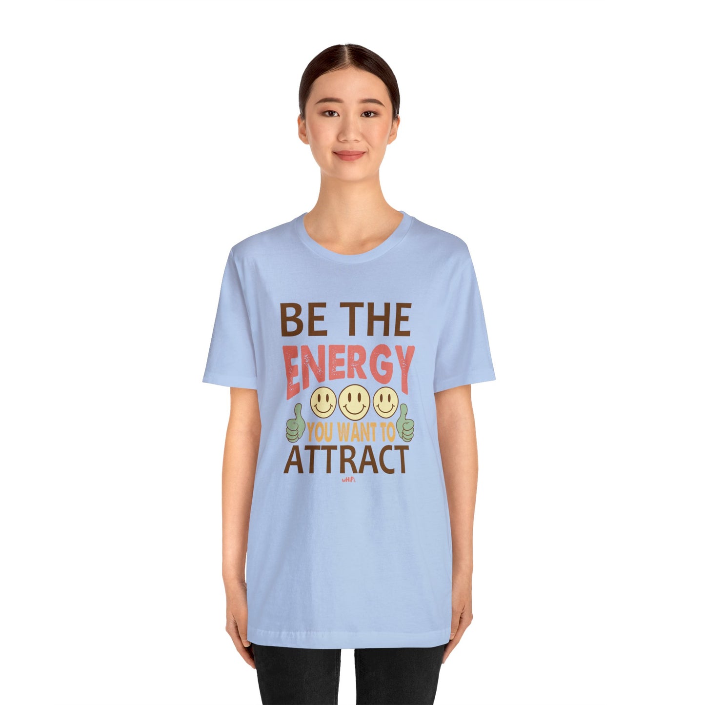 Be The Energy Tee