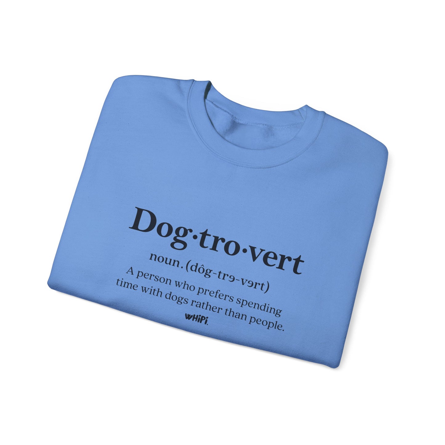 "Dog-tro-vert" Sweatshirt