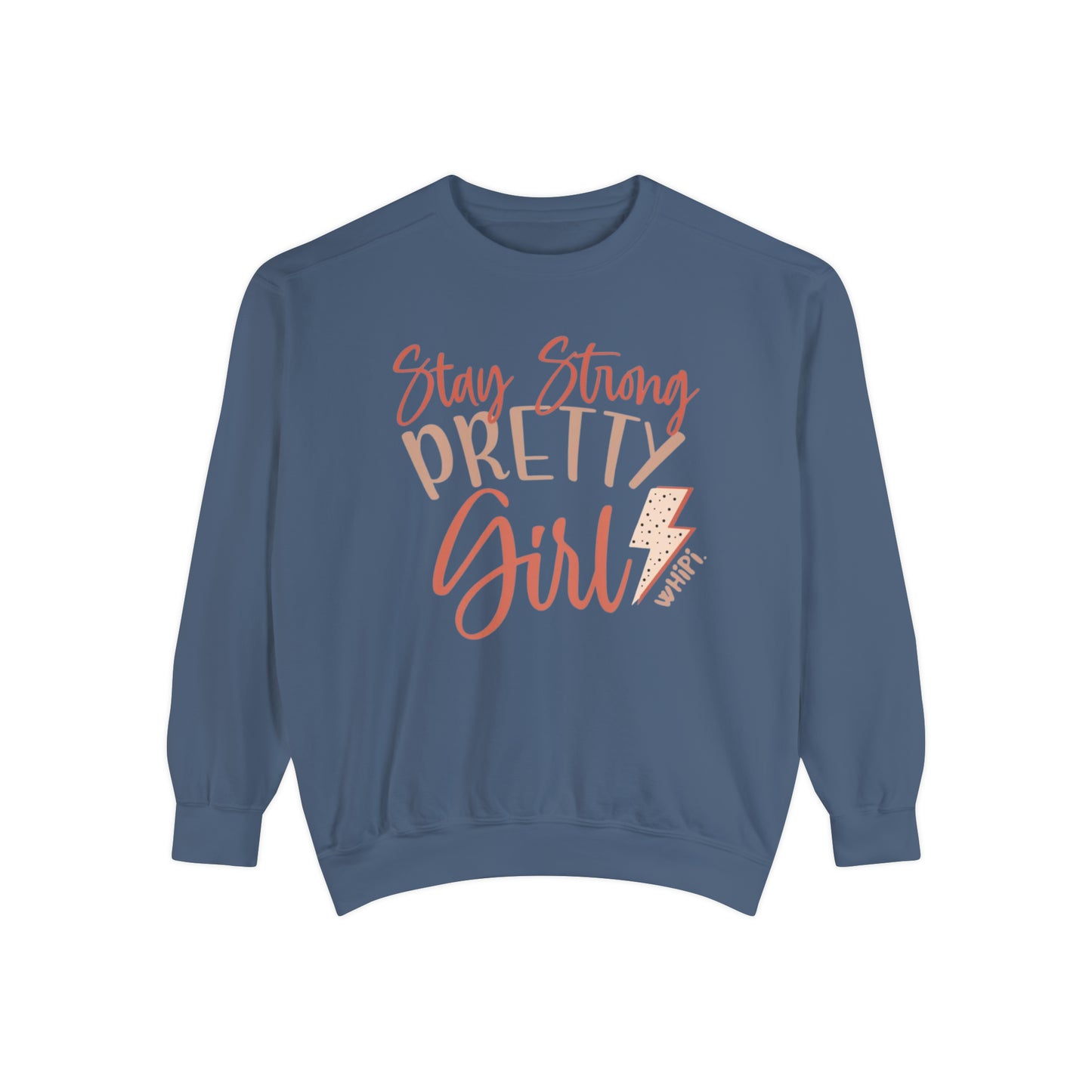 Stay Strong Pretty Girl Relaxed Fit Sweatshirt