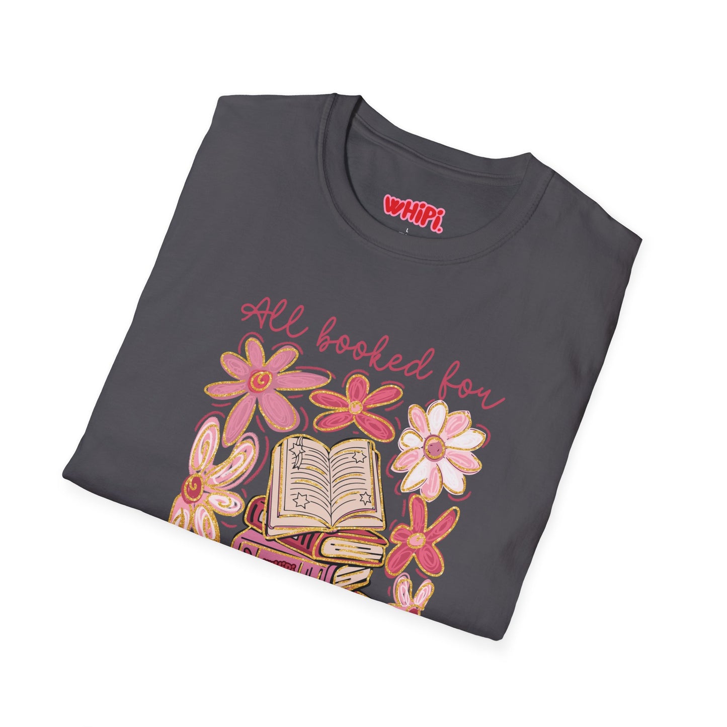 Booked For Love Soft T-Shirt (S-5X)